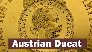 Austrian Ducat  History of the Gold Coin amp How to Recognize Genuine Pieces from Counterfeits [upl. by Elbring]