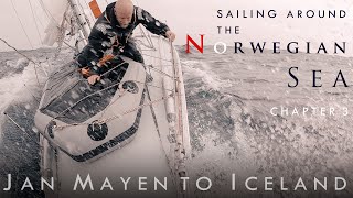 A Wild North Atlantic Crossing  Jan Mayen to Iceland Chapter 3 [upl. by Mendez]