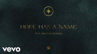 Passion  Hope Has A Name Audio ft Kristian Stanfill [upl. by Ased]