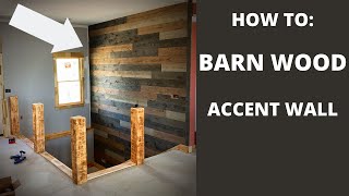 Rustic Barn Wood Accent Wall Installation HOW TO INSTALL [upl. by Pierrepont]