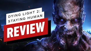 Dying Light 2 Stay Human Review [upl. by Bred571]