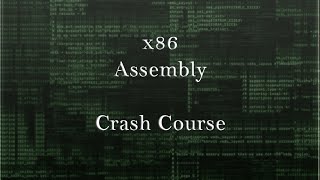 x86 Assembly Crash Course [upl. by Liebman]