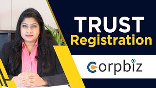 What is Trust Registration in India How to apply  Benefits  Process  Types  Documents  Corpbiz [upl. by Dre]