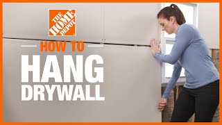 How to Hang Drywall  The Home Depot [upl. by Elsie]