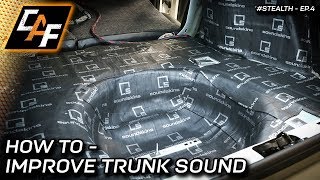 Trunk Sound Treatment Process Explained  Improve your BASS [upl. by Todd]