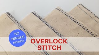 OVERLOCK STITCH  No Serger Needed [upl. by Daggna]