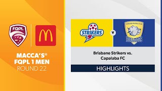 Maccas® FQPL 1 Men R22  Brisbane Strikers vs Capalaba FC Highlights [upl. by Ilrahs]