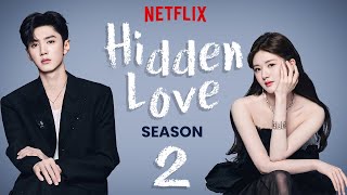 Hidden Love Season 2 Trailer  Netflix Release Date Ep 1 amp News [upl. by Eyeleen]