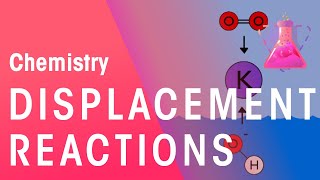 Displacement Reactions amp Reactions In Solutions  Reactions  Chemistry  FuseSchool [upl. by Flore817]