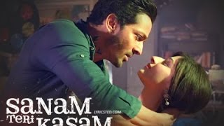 Sanam Teri Kasam with Lyrics [upl. by Zora]