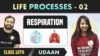 Life Processes 02  Respiration  Class 10 NCERT  Udaan [upl. by Redle]