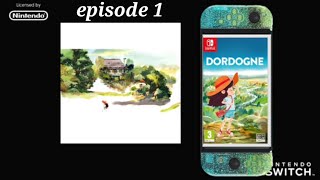 Dordogne Switch episode 1 [upl. by Ibur]