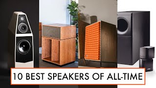 10 BEST Loudspeakers of ALL TIME [upl. by Sanoj]