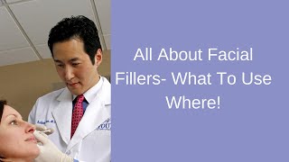 All About Facial Fillers  Which Filler Should I Choose [upl. by Yliah]