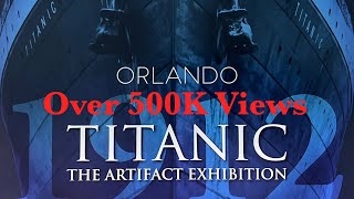 Titanic Documentary The Artifact Exhibition [upl. by Burg]