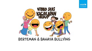 Berteman dan Bahaya Perundungan Bullying [upl. by Brogle256]