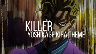 Killer  Yoshikage Kira theme Jojo bizarre adventure OST  1 hour [upl. by Appledorf402]