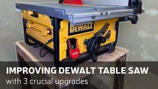 Improving Dewalt Jobsite Table Saw With 3 Crucial Upgrades [upl. by Ahsinauq]