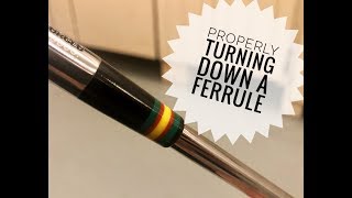 How To Properly Turn Down Iron Ferrules [upl. by Anderea]