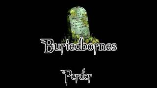 Buriedbornes OST  PerderLose [upl. by Sikko]