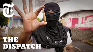 Inside the Nicaraguan Town Resisting President Daniel Ortega  The Dispatch [upl. by Kcub237]