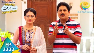 Taarak Mehta Ka Ooltah Chashmah  Episode 2222  Full Episode [upl. by Leod834]