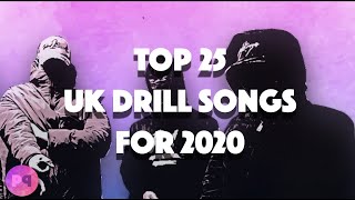 TOP 25 UK DRILL SONGS FOR 2020 [upl. by Parthena]