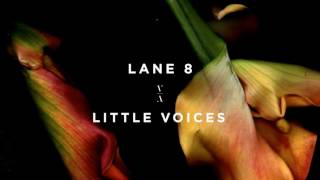 Lane 8  Little Voices [upl. by Olrac61]