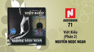 Nguyễn Ngọc Ngạn  Việt Kiều  Phần 2 Audiobook 71 [upl. by Yarazed540]