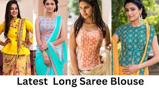 Latest 😺 50 Long Saree Blouse Designs 2024 [upl. by Masry]