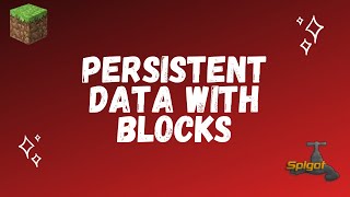 Spigot Plugin Development  62  Persistent Data with Blocks [upl. by Celie]