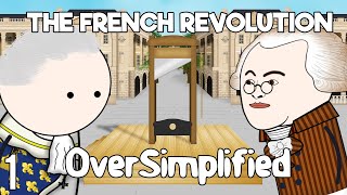 The French Revolution  OverSimplified Part 1 [upl. by Nnayt868]