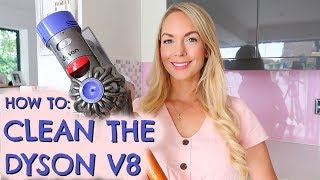 HOW TO CLEAN THE DYSON V8 CORDLESS VACUUM  HOOVER  EMILY NORRIS [upl. by Turpin]