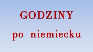 Godziny po niemiecku [upl. by Arriat625]