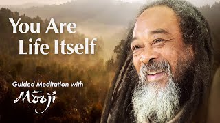 You Are Life Itself — Guided Meditation with Mooji [upl. by Ailaham884]