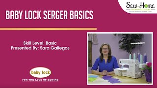 Baby Lock Serger Basics Class Teaser [upl. by Sutsugua204]