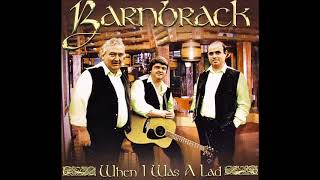 Barnbrack  When I Was A Lad  20 Classic Irish Songs [upl. by Buyers]