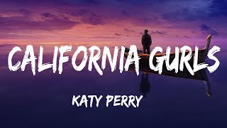 Katy Perry  California Gurls Lyrics ft Snoop Dogg [upl. by Jarv664]