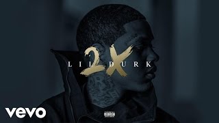 Lil Durk  LilDurk2x Audio [upl. by Ieso996]