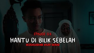 CERITA HANTU Season 2 EP 1 Bayi Dimakan Penanggal [upl. by Lozano]