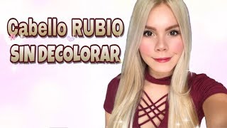 CABELLO RUBIO SIN DECOLORAR  Maina [upl. by Adyela]