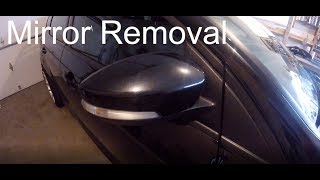 Ford Focus MK3 20122018 Mirror Removal and Teardown [upl. by Nohtan504]