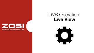 ZOSI DVR Operation  Live View [upl. by Tarttan389]