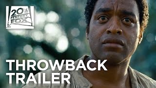 12 Years a Slave  TBT Trailer  20th Century FOX [upl. by Dara]