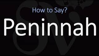 How to Pronounce Peninnah CORRECTLY [upl. by Malarkey]