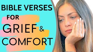 Bible Verses for GRIEF and COMFORT [upl. by Pillihpnhoj]