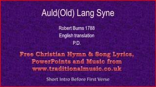 AuldOld Lang Syne English Lyrics amp Orchestral backing music [upl. by Carlson]