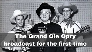 28th November 1925 The Grand Ole Opry broadcast for the first time [upl. by Olnton]