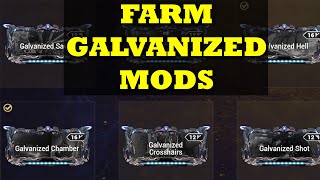 Farm The Strongest Weapon Mods In Warframe  Galvanized Mods [upl. by Dukey]