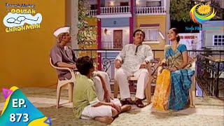 Taarak Mehta Ka Ooltah Chashmah  Episode 873  Full Episode [upl. by Neitsirk]